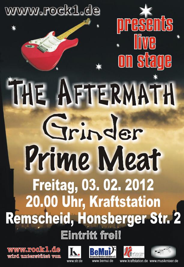 Rockkonzert am 03.02.12 in der Kraftstation, RS, mit Prime Meat, Grinder und The Aftermath